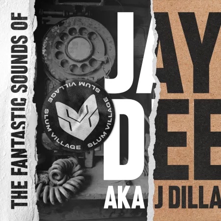 采样/循环《The Fantastic Sounds of Jay Dee aka J Dilla》